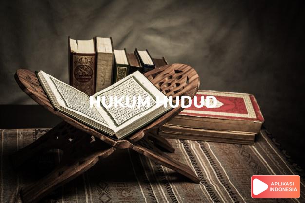 Baca Hadis Bukhari kitab Hukum Hudud lengkap dengan bacaan arab, latin, Audio & terjemah Indonesia